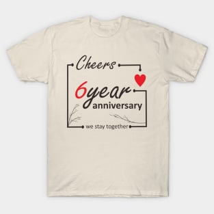 6 Year Anniversary T-Shirt